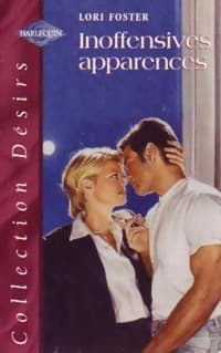 Inoffensives apparences - Lori Foster