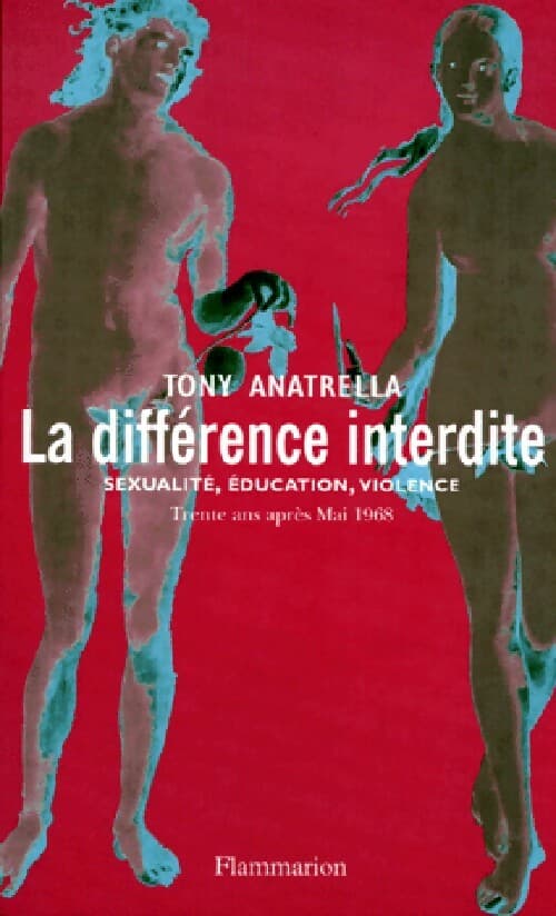 La différence interdite - Tony Anatrella