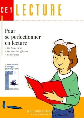Lecture CE1 : Pour se perfectionner en lecture - Georges Lefèvre